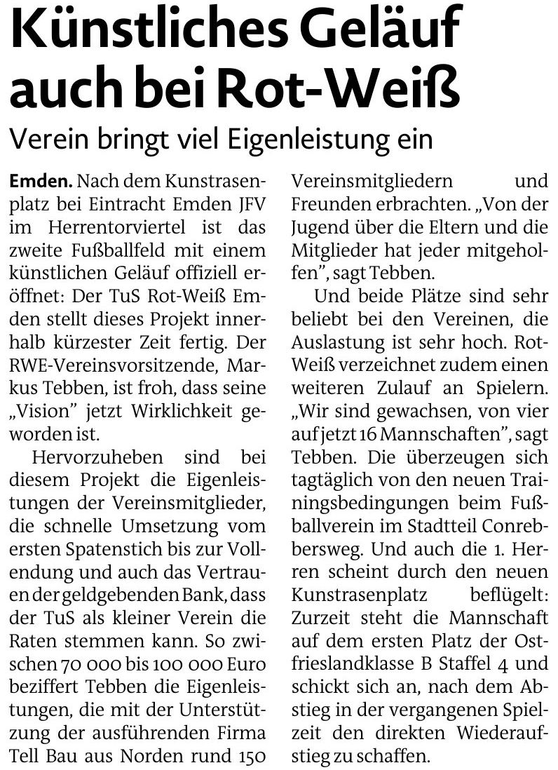 Künstliches Geläuf auch bei Rot-Weiß! Verein bringt viel Eigenleistung ein.